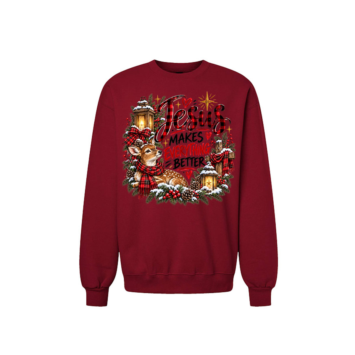 Jesus Makes Everything Better Unisex Christian Christmas Pullover Sweatshirt - ClaimedbyGodDesigns
