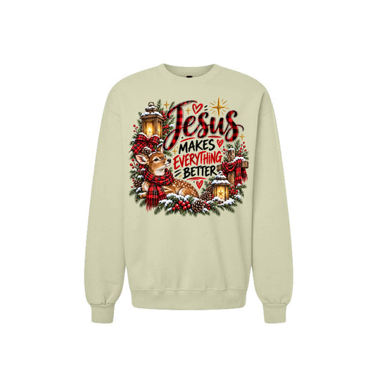 Jesus Makes Everything Better Unisex Christian Christmas Pullover Sweatshirt - ClaimedbyGodDesigns