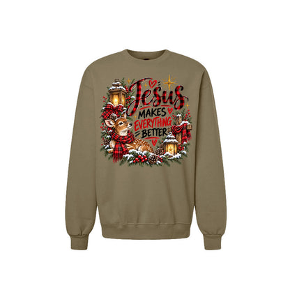 Jesus Makes Everything Better Unisex Christian Christmas Pullover Sweatshirt - ClaimedbyGodDesigns