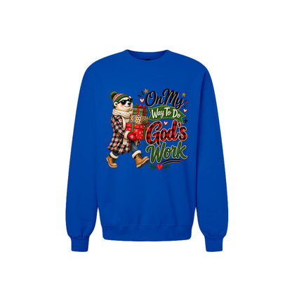 On My Way To Do God's Work Unisex Christian Christmas Pullover Sweatshirt - ClaimedbyGodDesigns