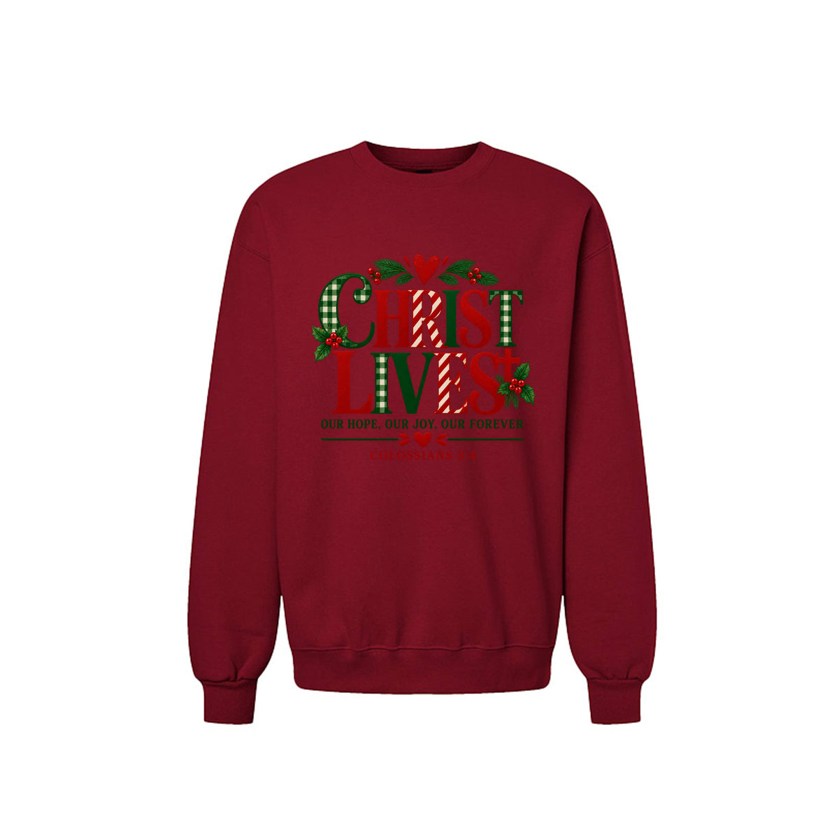 Christ Lives Unisex Christian Christmas Pullover Sweatshirt - ClaimedbyGodDesigns