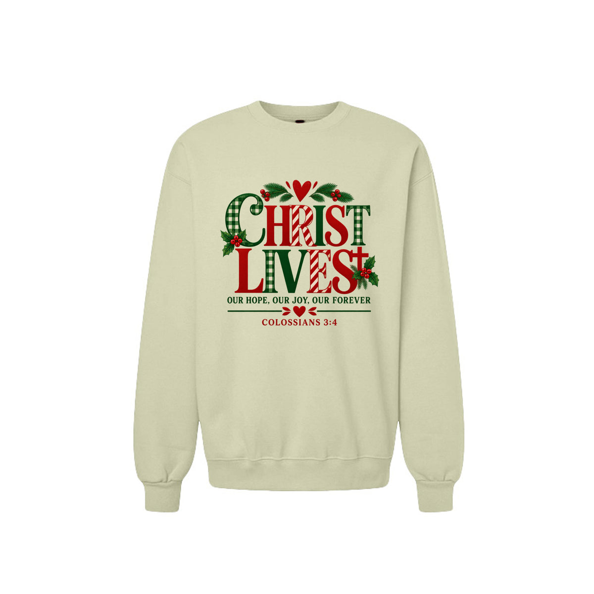 Christ Lives Unisex Christian Christmas Pullover Sweatshirt - ClaimedbyGodDesigns