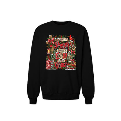 Fueled By Prayer Wrapped In Jesus Kept By Grace Unisex Christian Christmas Pullover Sweatshirt - ClaimedbyGodDesigns