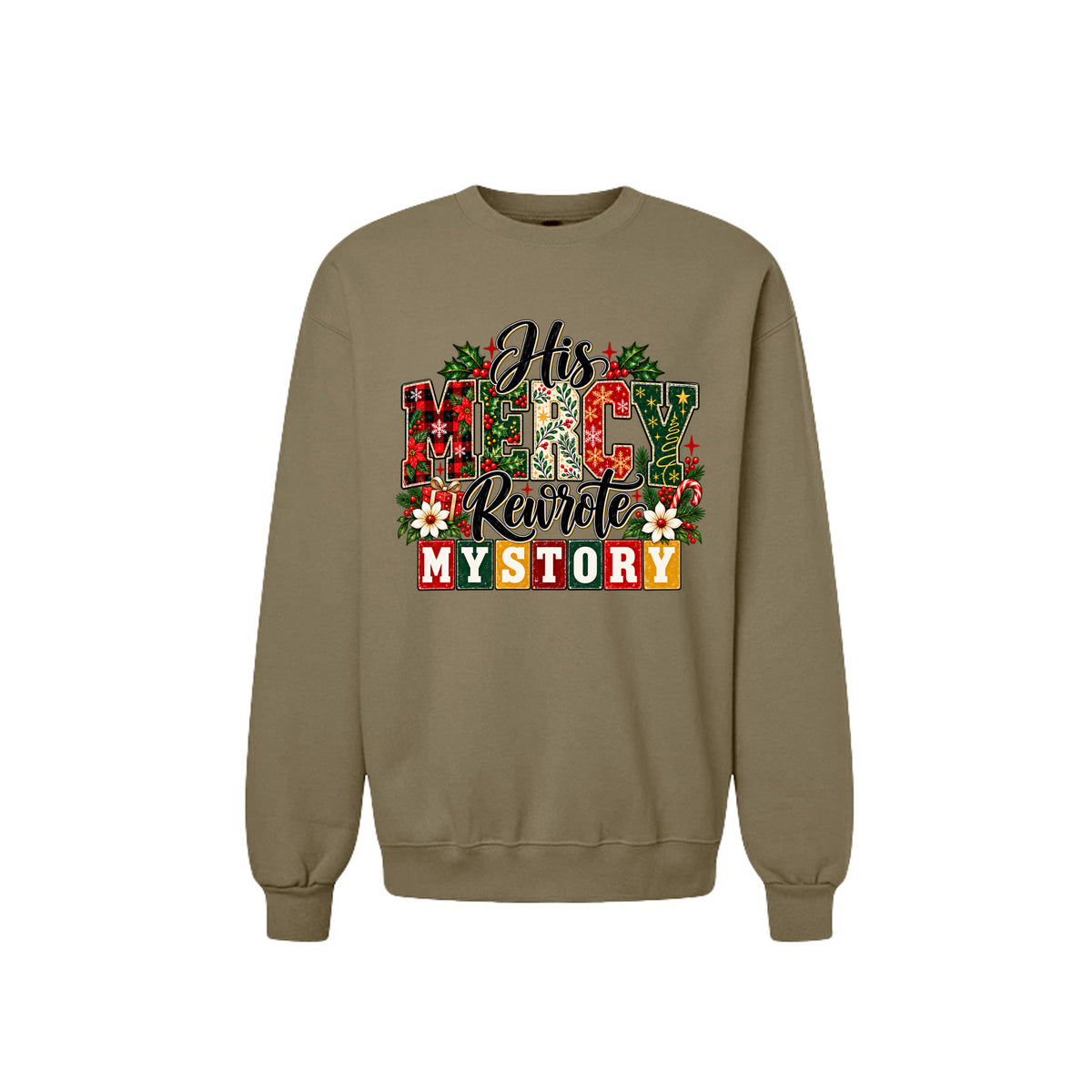 His Mercy Rewrote My Story Unisex Christian Christmas Pullover Sweatshirt - ClaimedbyGodDesigns