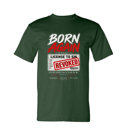 Born Again License To Sin Revoked Unisex Christian T-shirt - ClaimedbyGodDesigns