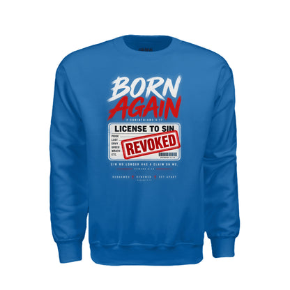 Born Again License To Sin Revoked Unisex Christian T-shirt - ClaimedbyGodDesigns