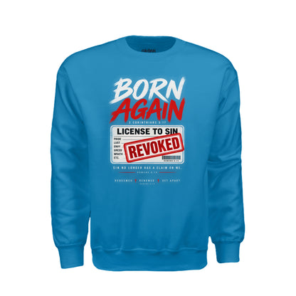 Born Again License To Sin Revoked Unisex Christian T-shirt - ClaimedbyGodDesigns
