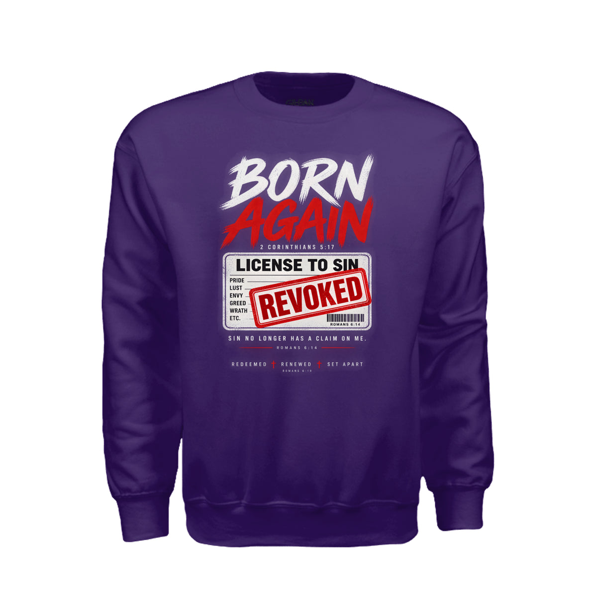 Born Again License To Sin Revoked Unisex Christian T-shirt - ClaimedbyGodDesigns