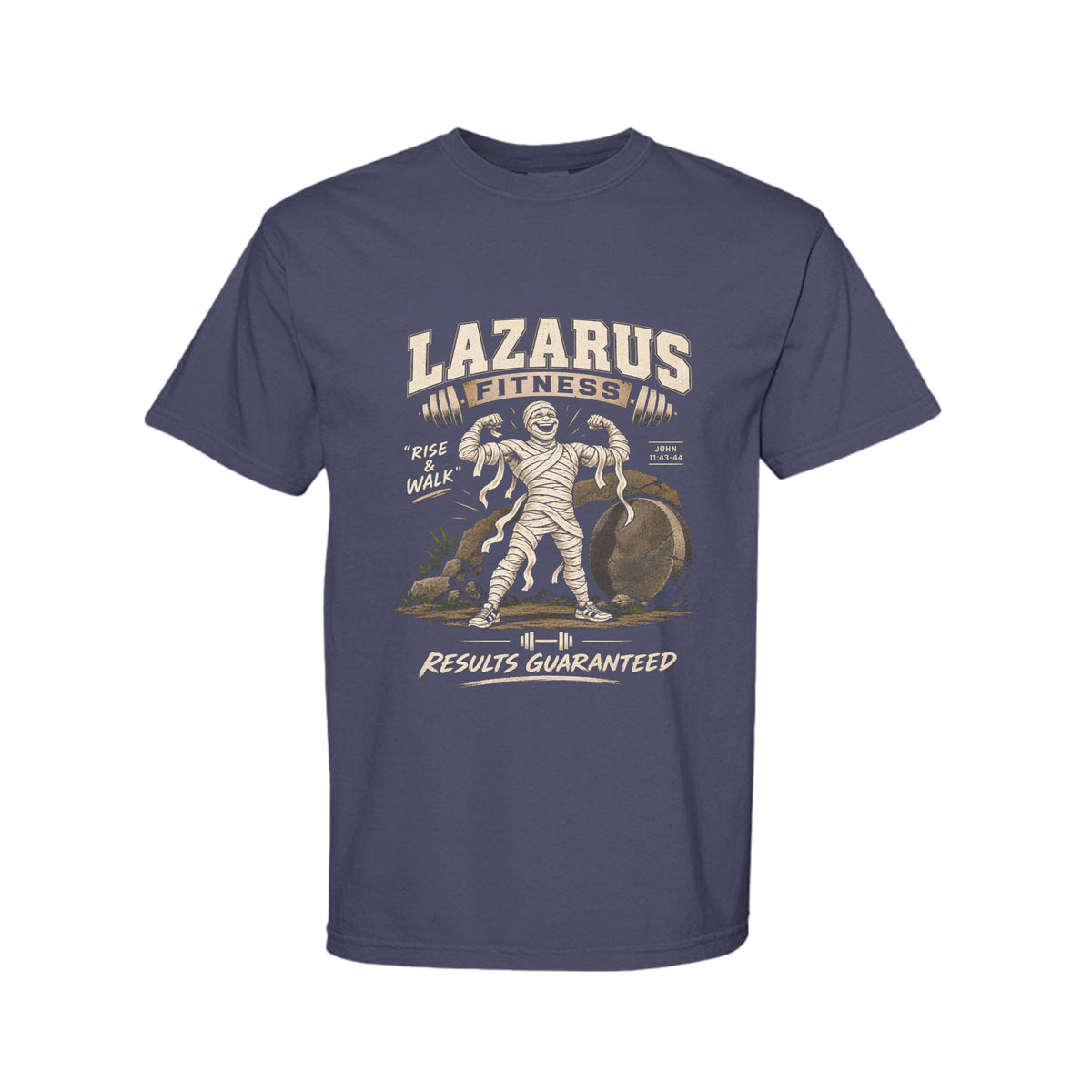 Lazarus Rise and Walk Funny Christian Gym Shirt