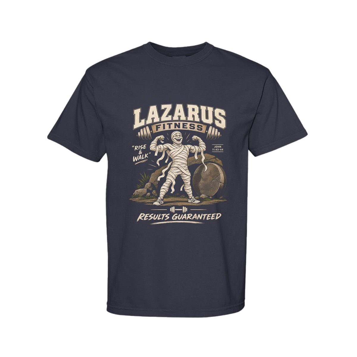 Lazarus Rise and Walk Funny Christian Gym Shirt