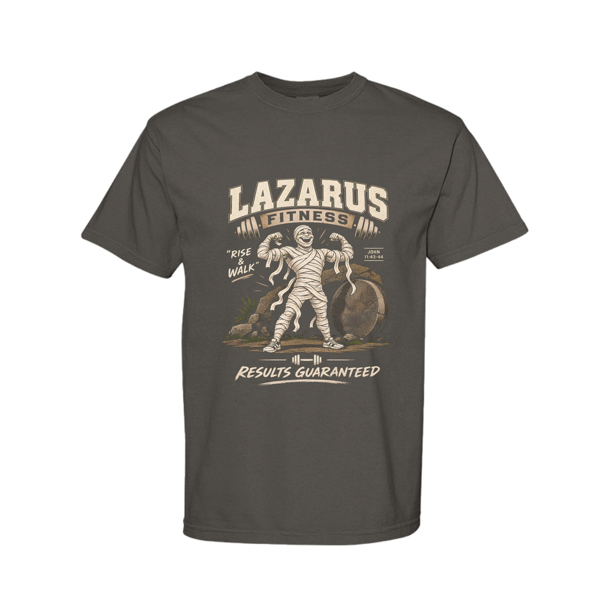 Lazarus Rise and Walk Funny Christian Gym Shirt