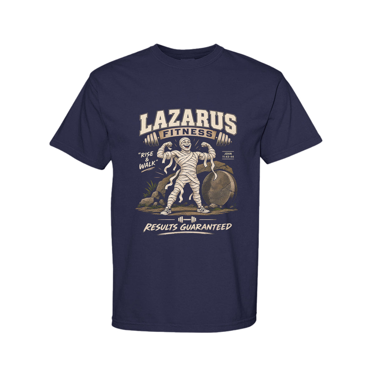 Lazarus Rise and Walk Funny Christian Gym Shirt
