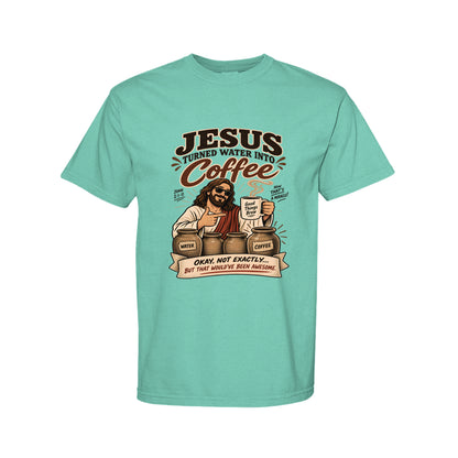 Jesus Turned Water Into Coffee Funny Christian T-Shirt