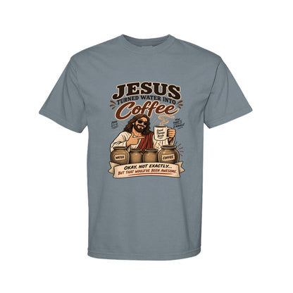 Jesus Turned Water Into Coffee Funny Christian T-Shirt