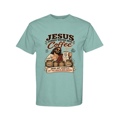 Jesus Turned Water Into Coffee Funny Christian T-Shirt