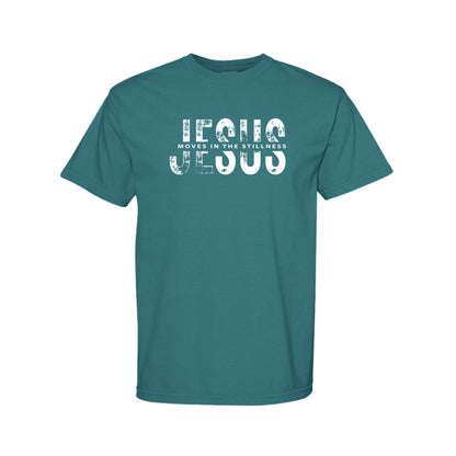Jesus Moves in the Stillness Christian T-Shirt