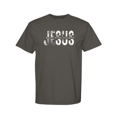 Jesus Moves in the Stillness Christian T-Shirt