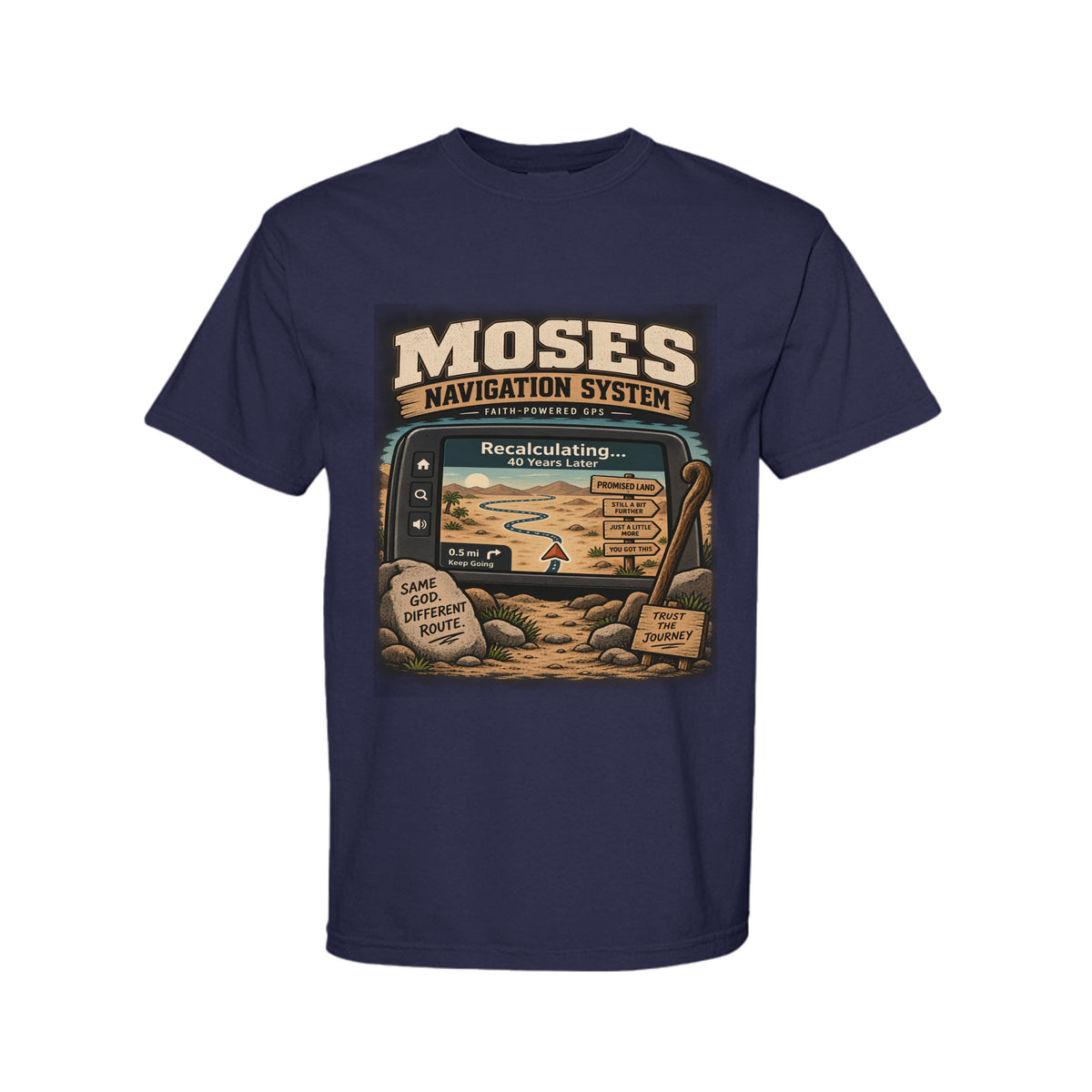 Moses Navigation System Funny Christian T-Shirt