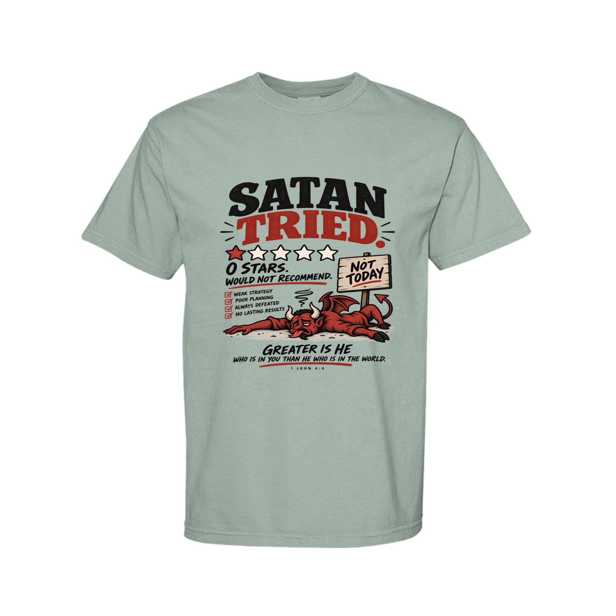 Satan Tried Zero Stars Funny Christian T-Shirt