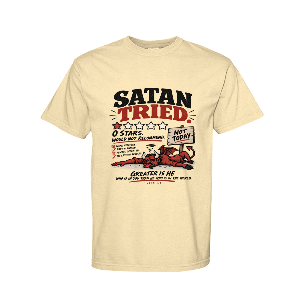 Satan Tried Zero Stars Funny Christian T-Shirt