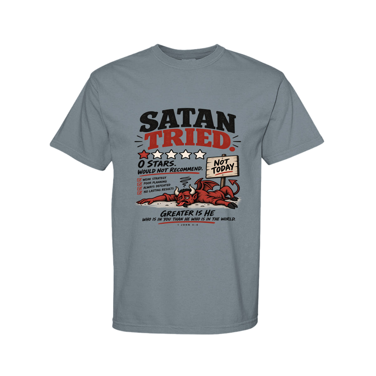 Satan Tried Zero Stars Funny Christian T-Shirt