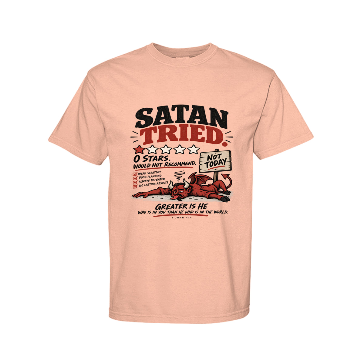 Satan Tried Zero Stars Funny Christian T-Shirt