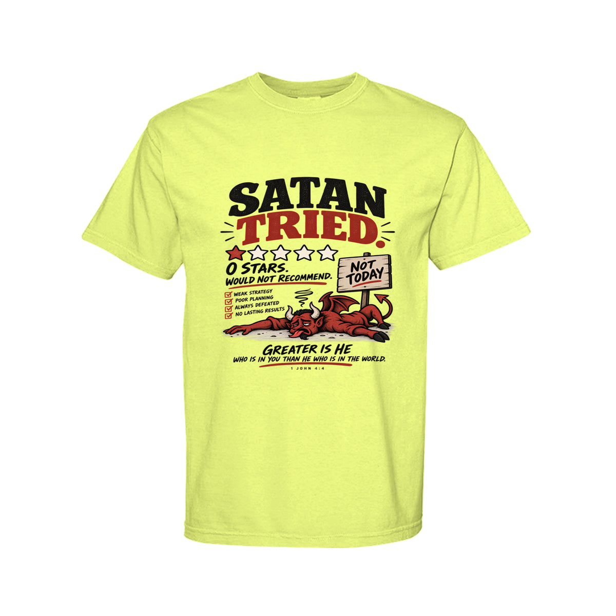 Satan Tried Zero Stars Funny Christian T-Shirt