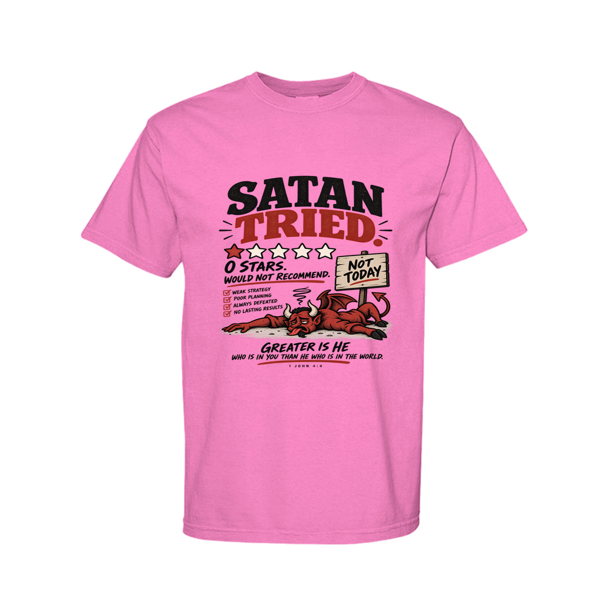 Satan Tried Zero Stars Funny Christian T-Shirt