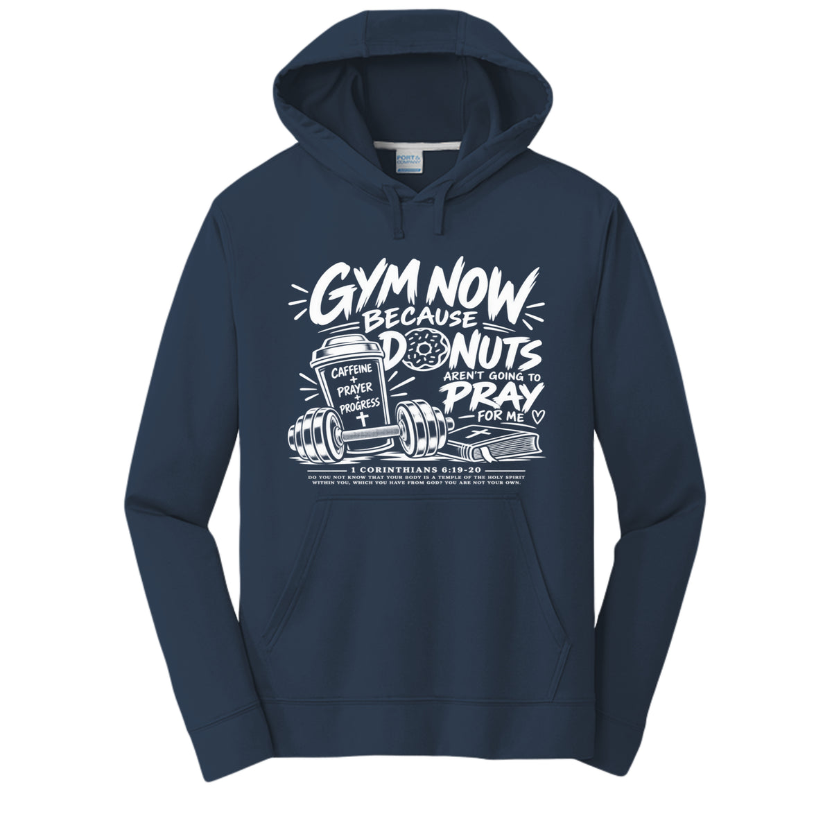 Gym Now Because Donuts Aren't Going to Pray for Me unisex Christian gym hoodie - Claimed by God Designs