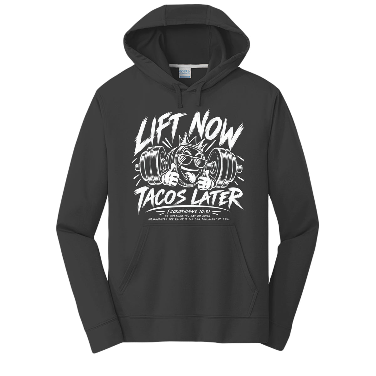 Lift Now Tacos Later 1 Corinthians 10:31 unisex Christian gym hoodie