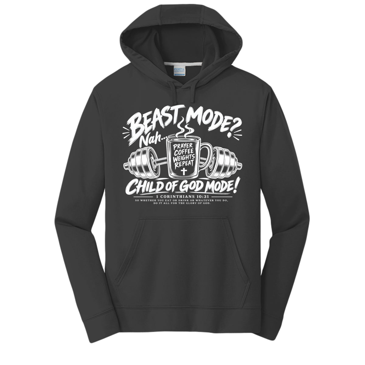 Beast Mode? Nah, Child of God Mode 1 Corinthians 10:31 unisex Christian gym hoodie