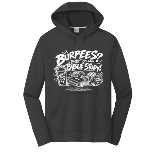 Burpees? I Thought You Said Bible Study Philippians 4:13 unisex Christian gym hoodie
