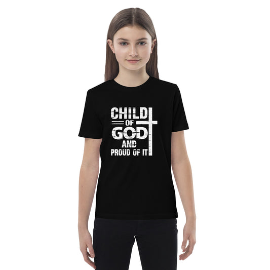 Child Of God And Proud Of It Youth Christian Organic cotton T-shirt