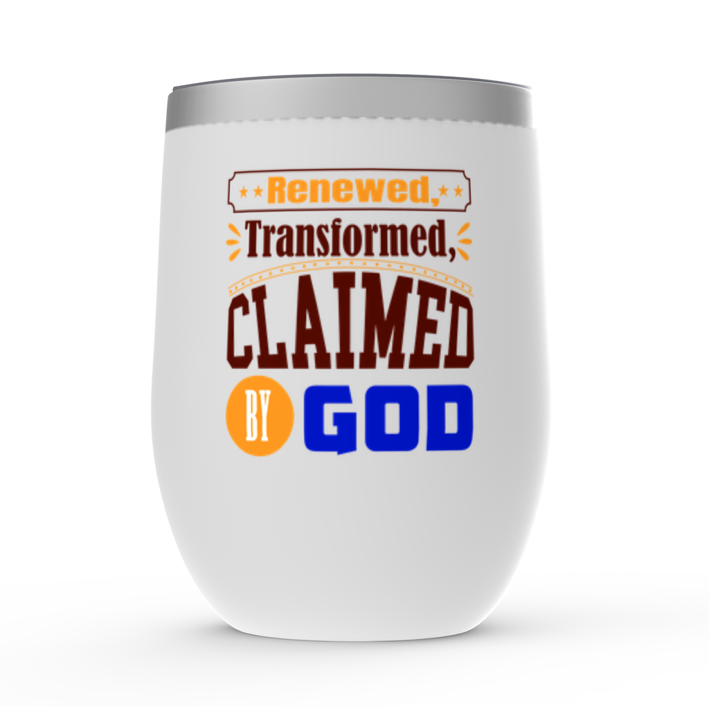 Renewed Transformed Claimed By God Stemless Wine Tumblers 12oz