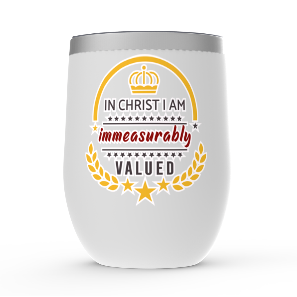 In Christ I Am Immeasurably Valued Stemless Wine Tumbler 12oz