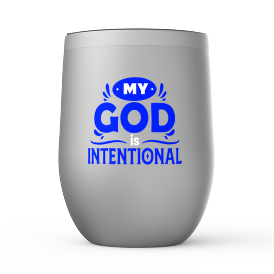 My God Is Intentional Stemless Wine Tumbler 12oz