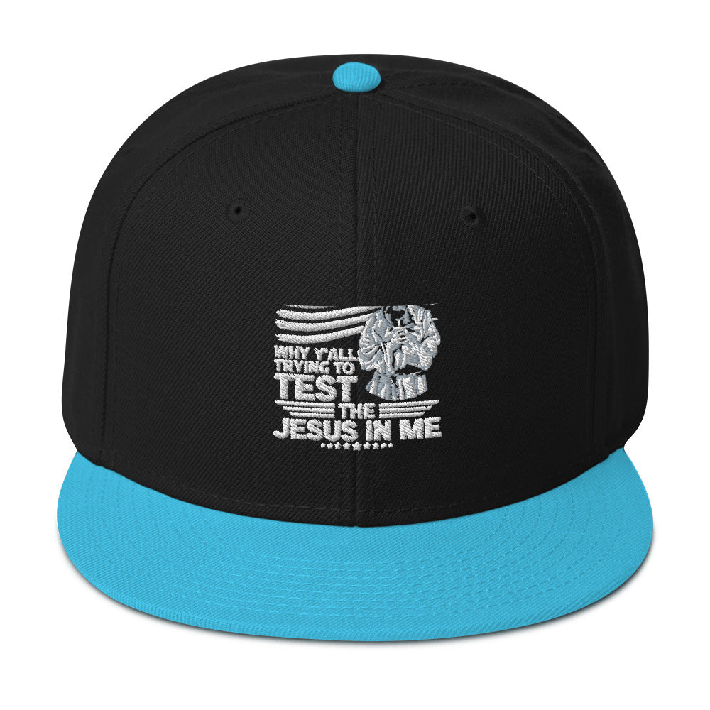 Why Y'all Trying To Test The Jesus In Me Adult Christian American Patriotic Snapback Hat