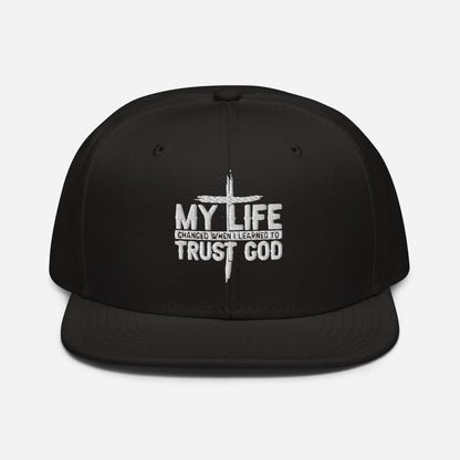 My Life Changed When I Learned To Trust  Adult Christian Snapback Hat