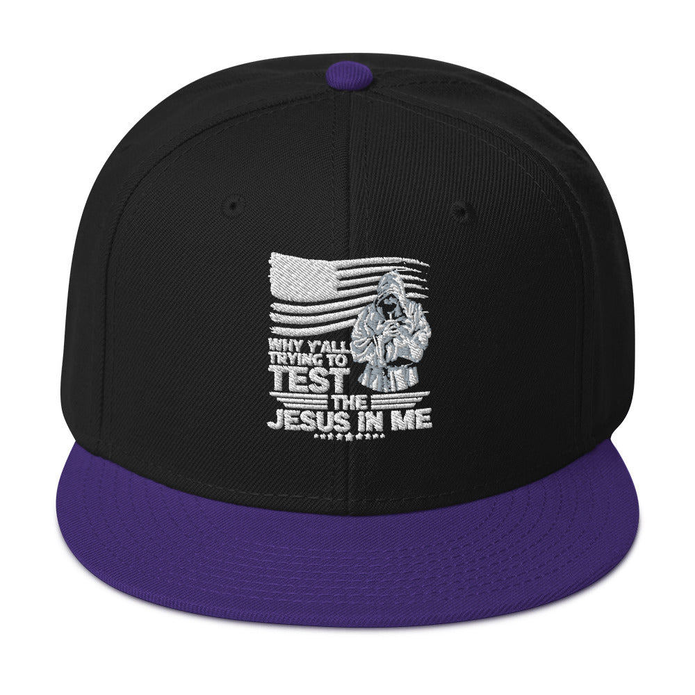 Why Y'all Trying To Test The Jesus In Me Adult Christian American Patriotic Snapback Hat