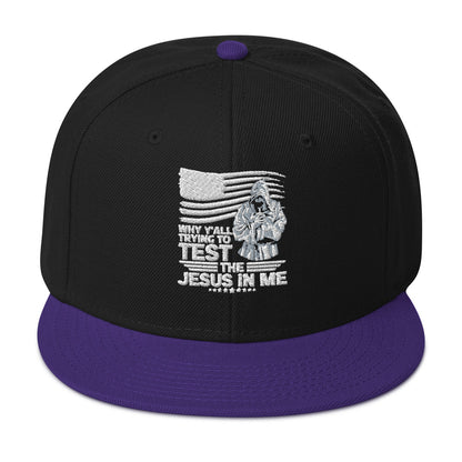 Why Y'all Trying To Test Me Adult Christian American Patriotic Snapback Hat