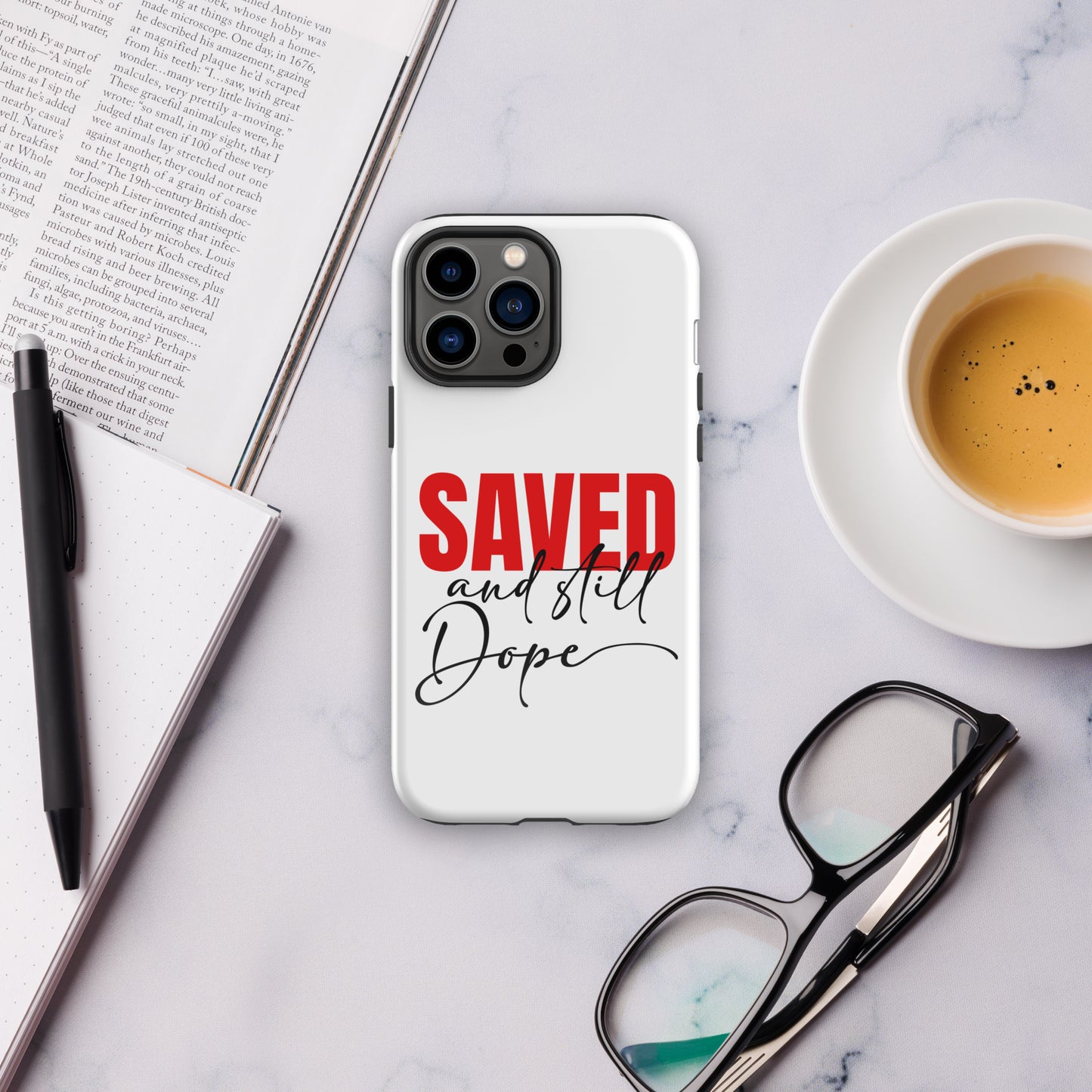 Saved And Still Dope Christian Tough Phone Case for iPhone® - ClaimedbyGodDesigns