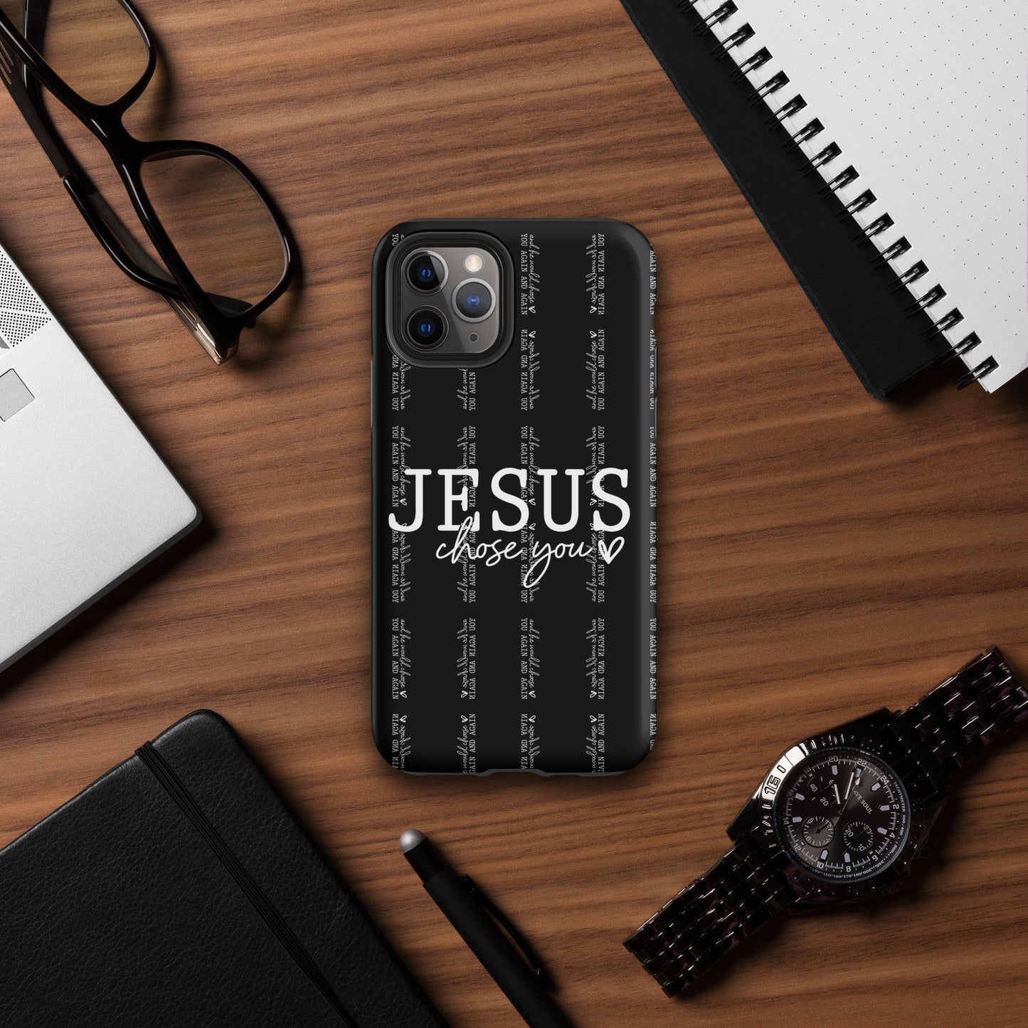 Jesus Chose You And He Would Choose You Again And Again Christian Tough Phone Case for iPhone®