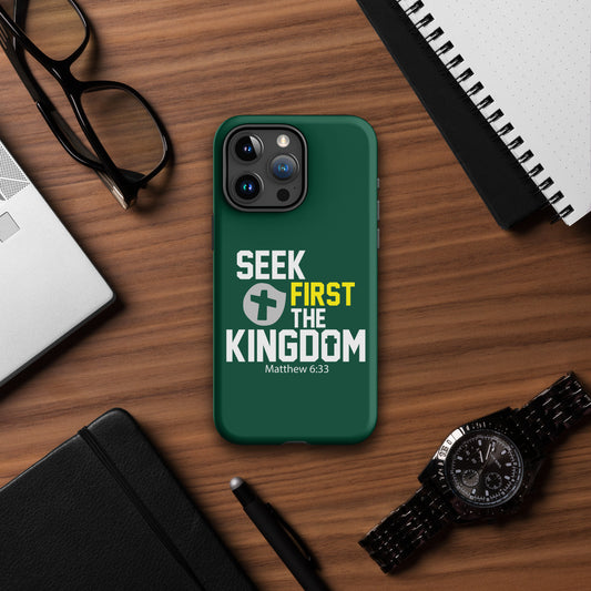 Seek First The Kingdom Christian Tough Phone Case for iPhone®