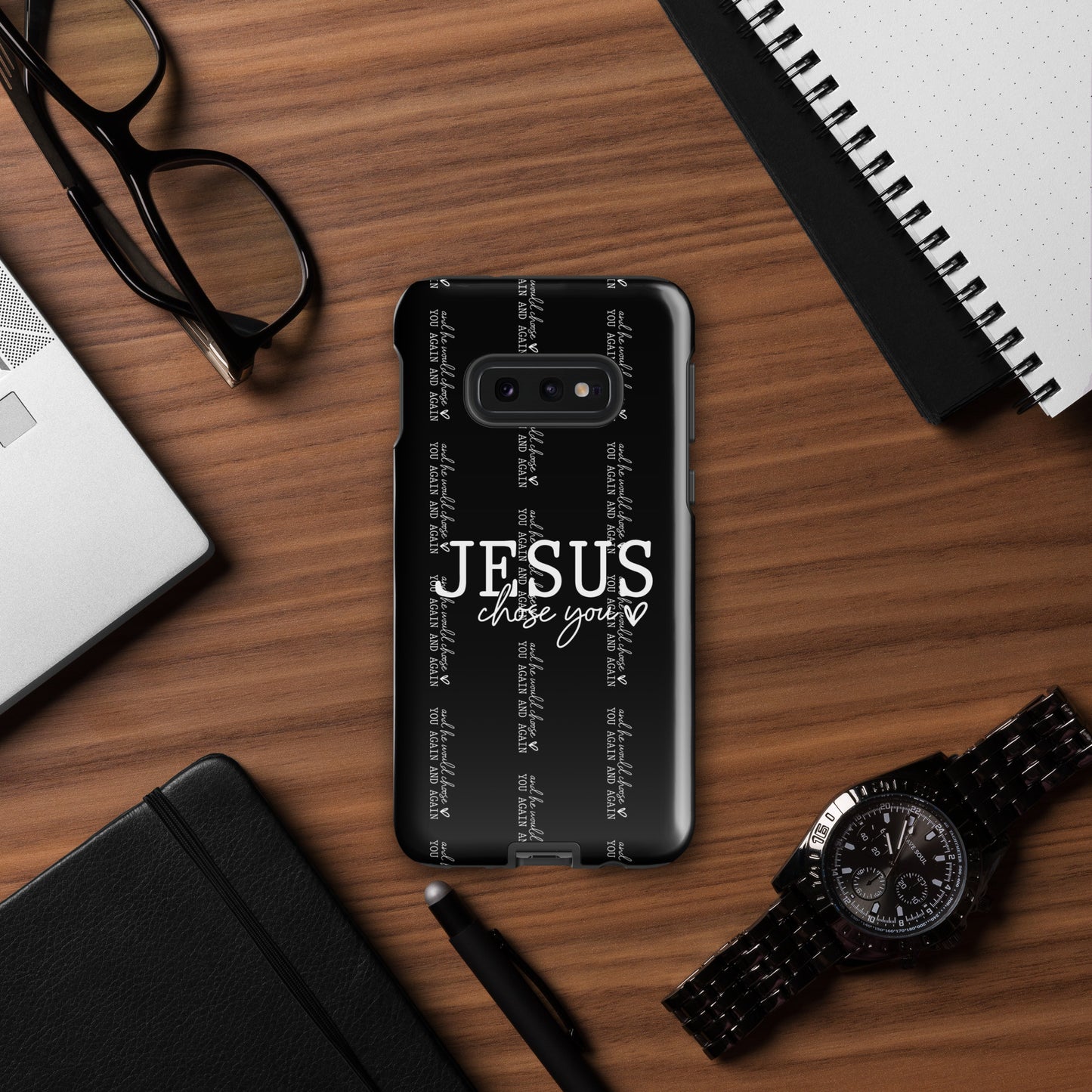 Jesus Chose You And He Would Choose You Again And Again Christian Tough Phone case for Samsung®