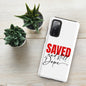Saved And Still Dope Christian Tough Phone case for Samsung® - ClaimedbyGodDesigns
