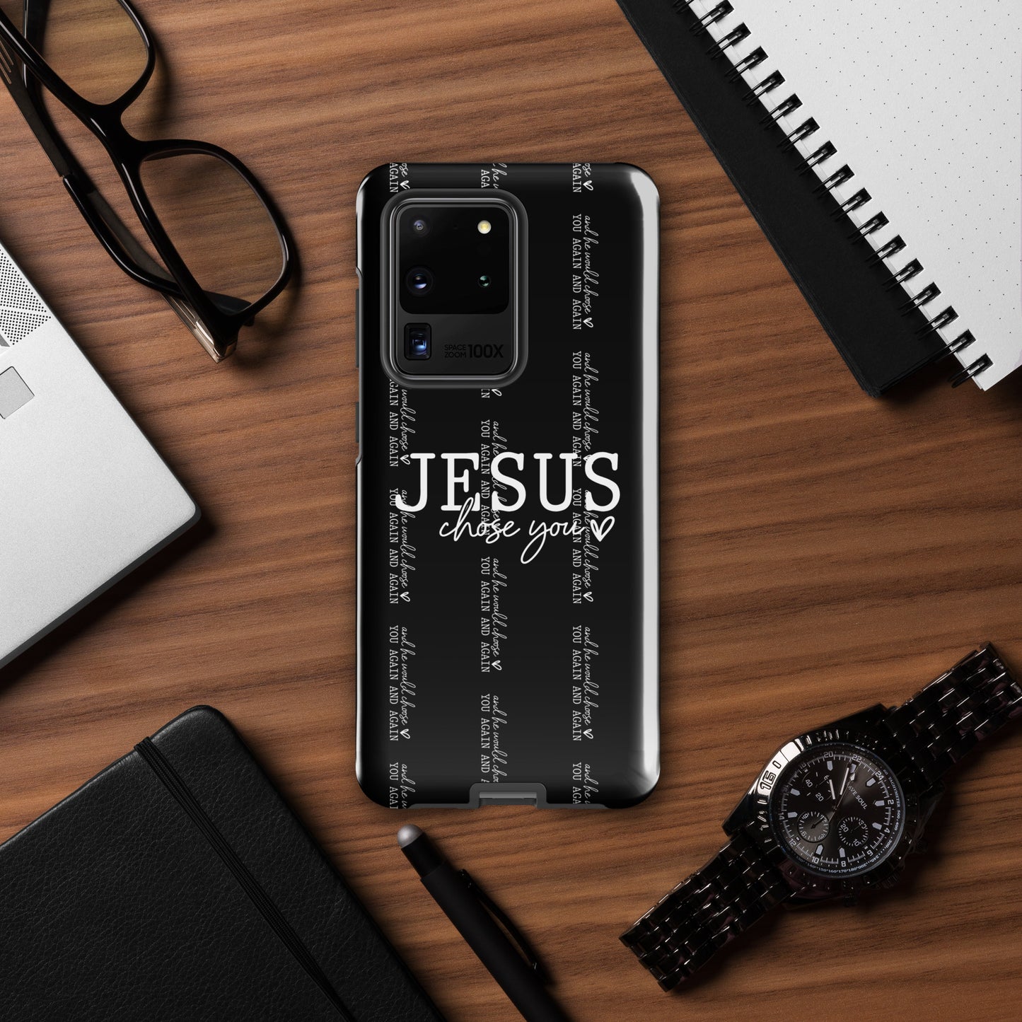 Jesus Chose You And He Would Choose You Again And Again Christian Tough Phone case for Samsung®