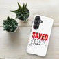 Saved And Still Dope Christian Tough Phone case for Samsung® - ClaimedbyGodDesigns