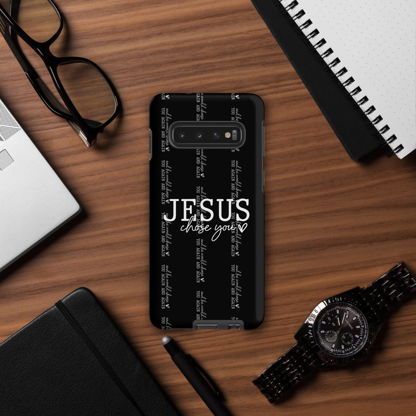 Jesus Chose You And He Would Choose You Again And Again Christian Tough Phone case for Samsung®