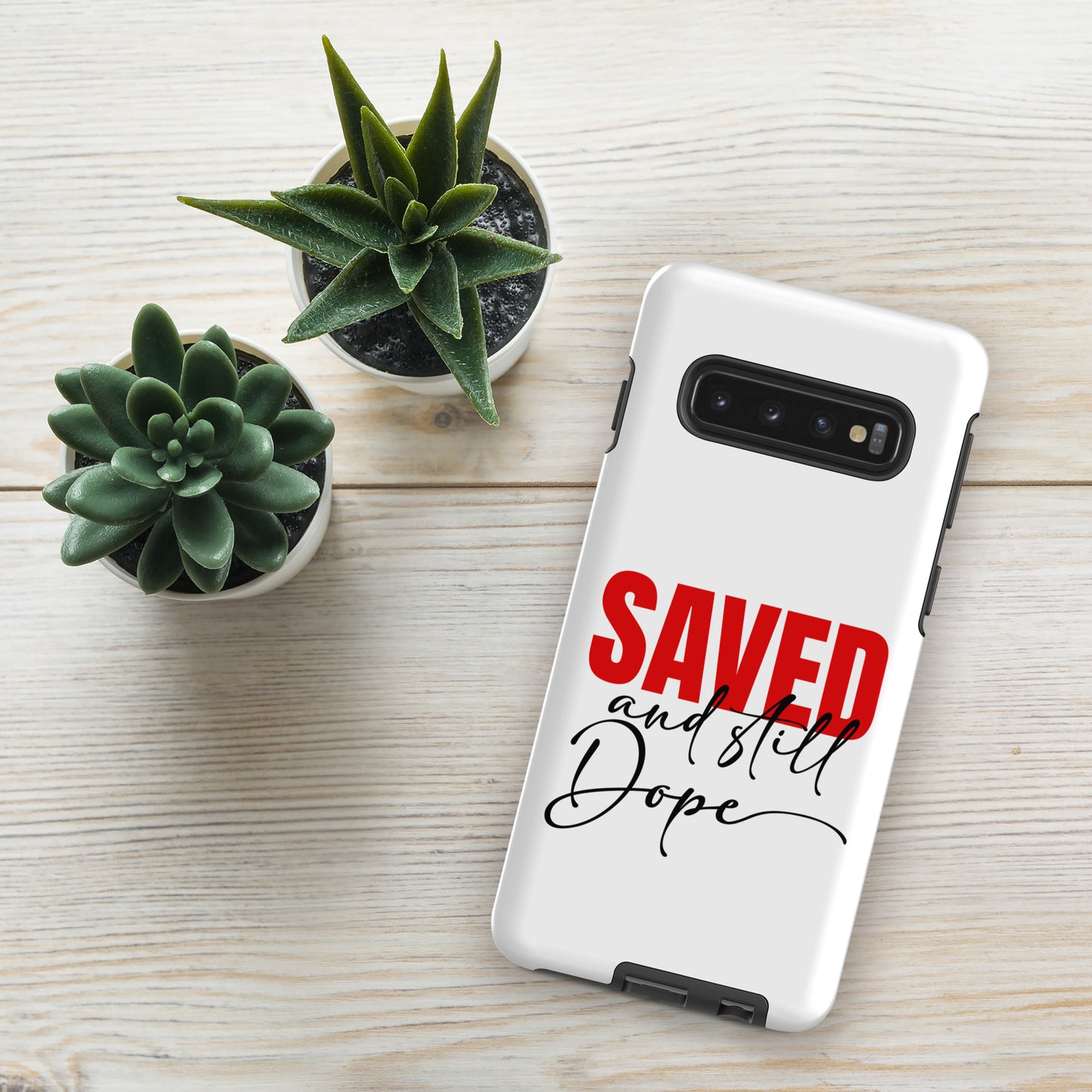 Saved And Still Dope Christian Tough Phone case for Samsung® - ClaimedbyGodDesigns