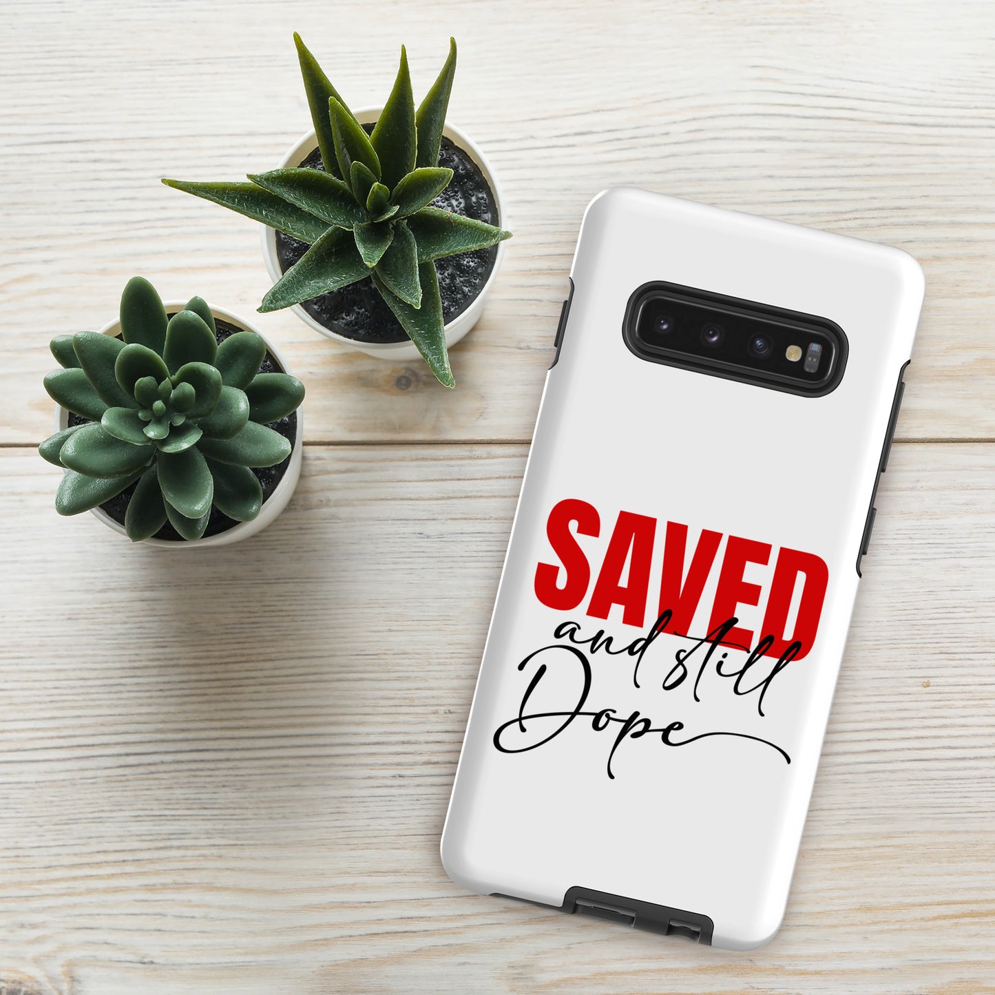 Saved And Still Dope Christian Tough Phone case for Samsung® - ClaimedbyGodDesigns